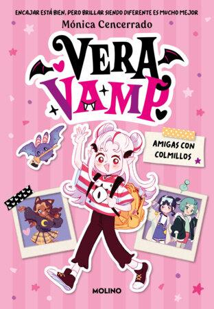 Vera Vamp: Amigas con colmillos / Vera Vamp: Friends with Fangs by Monica Cencerrado