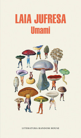 Umami (Spanish Edition) by Laia Jufresa