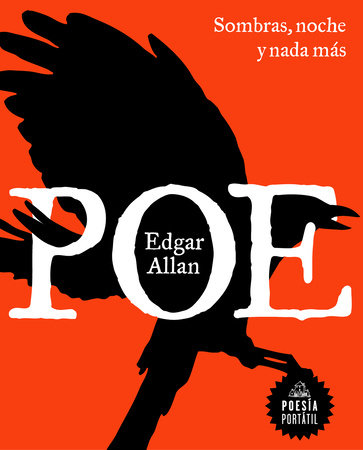 Sombras, noche y nada más / Shadows, Night, and Nothing More by Edgar Allan Poe