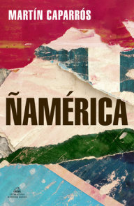 Ñamérica (Spanish Edition)
