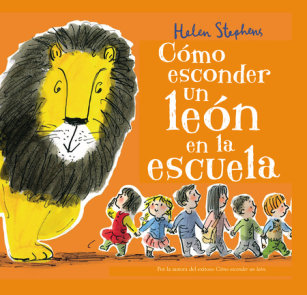 Cómo esconder un león en la escuela / How to Hide a Lion at School