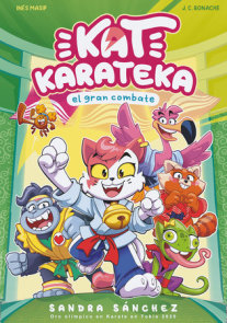 Kat Karateka y el gran combate / Kat Karateka and the Great Match