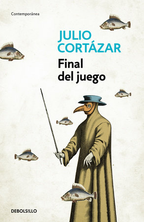 Final del juego / End of the Game by Julio Cortázar