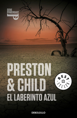 El laberinto azul / Blue Labyrinth by Douglas Preston and Lincoln Child