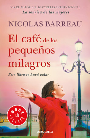 El café de los pequeños milagros / The Cafe of Small Miracles by Nicolas Barreau