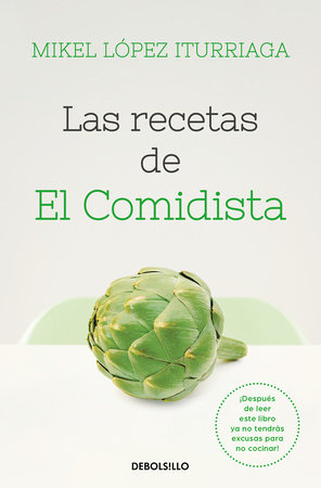 Recetas de El Comidista / Recipes by El Comidista by Mikel Lopez Iturriaga