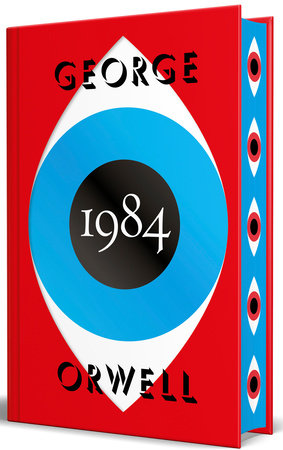 1984 (edición definitiva avalada por The Orwell Estate) (edición especial limitada con cantos pintados) / 1984 (Edition Endorsed by The Orwell Estate) by George Orwell
