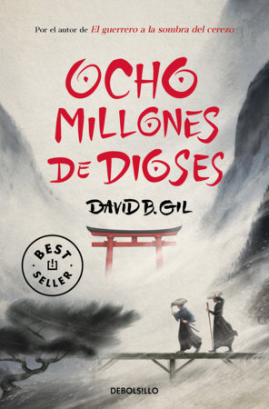 Ocho millones de dioses / Eight Million Gods by David B. Gil