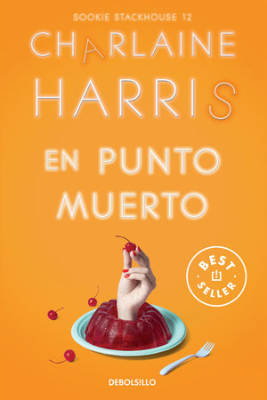 En punto muerto / Deadlocked by Charlaine Harris