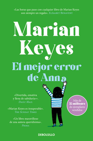 El mejor error de Anna / My Favourite Mistake by Marian Keyes