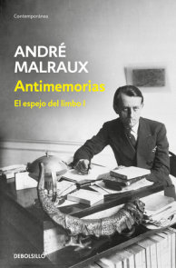 Antimemorias (El espejo del limbo 1) / Anti-Memoirs