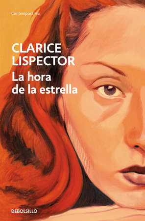 La hora de la estrella / The Hour of the Star by Clarice Lispector