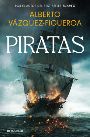 Piratas / Pirates by Alberto Vázquez-Figueroa