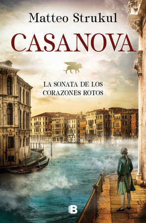 Casanova (Spanish Edition) by Matteo Strukul
