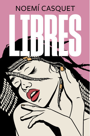 Libres / Free by Noemí Casquet