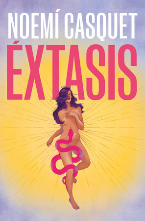 Éxtasis / Ecstasy by Noemí Casquet
