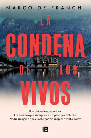 La condena de los vivos / The Condemnation of the Living by Marco De Franchi