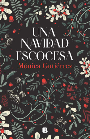 Una navidad escocesa / A Scottish Christmas by Mónica Gutiérrez