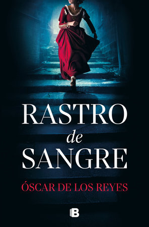 Rastro de sangre / Blood Trail by Óscar De Los Reyes
