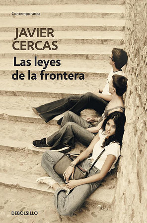 Las leyes de la frontera / Outlaws: A Novel by Javier Cercas