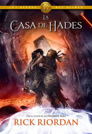 La casa de Hades / The House of Hades by Rick Riordan