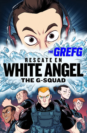 Rescate en White Angel The G-Squad / Rescue in White Angel The G-Squad by Thegrefg