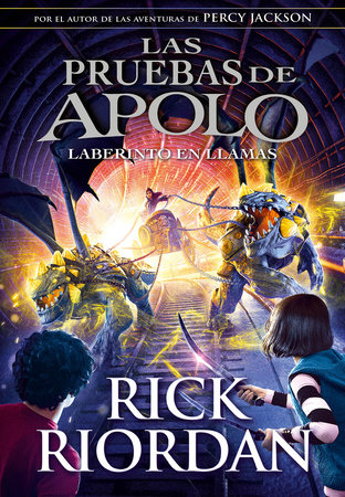 El laberinto en llamas / The Burning Maze by Rick Riordan