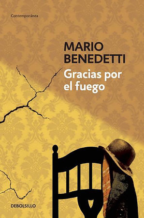 Gracias por el fuego / Thanks for the Fire by Mario Benedetti