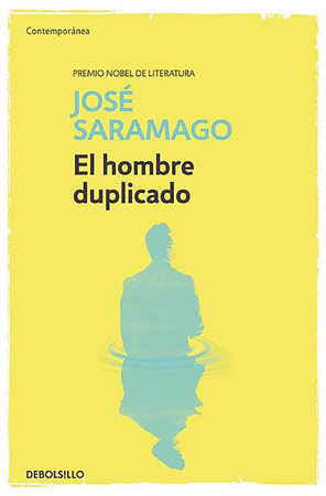 El hombre duplicado   / The Double by Jose Saramago