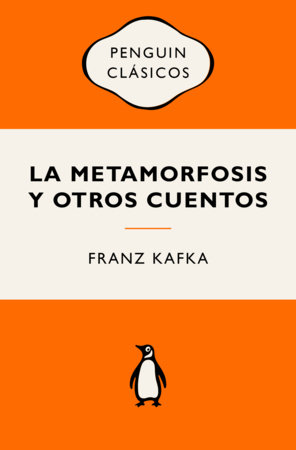 La metamorfosis y otros cuentos (Edición Icónica)  / The Metamorphosis and Other Short Stories by Franz Kafka