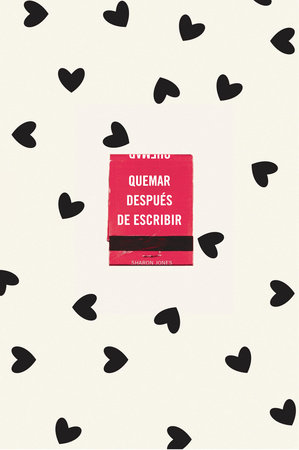 Quemar después de escribir (Edición Oficial Corazones) / Burn After Writing (Hea rts)