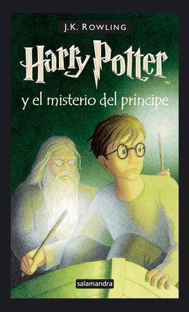 Harry Potter y el misterio del príncipe / Harry Potter and the Half-Blood Prince