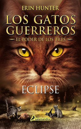 Eclipse (Spanish Edition) by Erin Hunter
