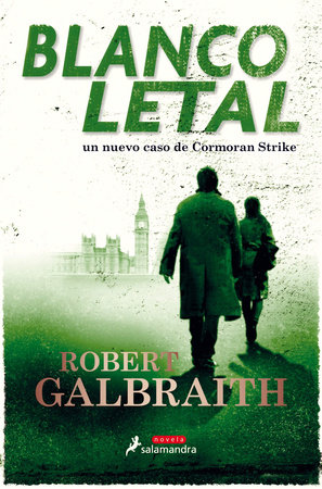 Blanco letal / Lethal White by Robert Galbraith