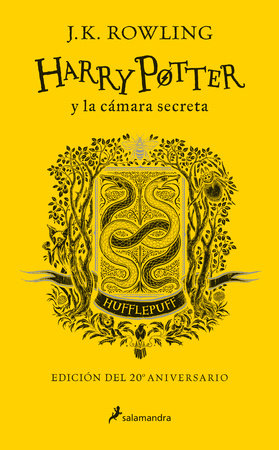 Harry Potter y la cámara secreta  (20 Aniv. Hufflepuff) / Harry Potter and the C hamber of Secrets (Hufflepuff) by J.K. Rowling