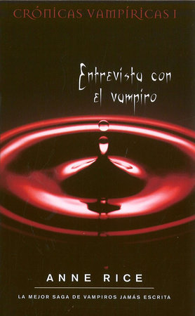 Entrevista con el vampiro / Interview with the Vampire