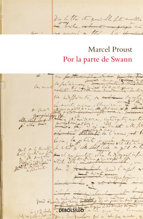 Por la parte de Swann / Swann's Way by Marcel Proust