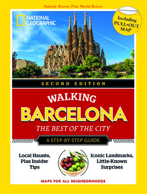 National Geographic Walking Barcelona, 2nd Edition