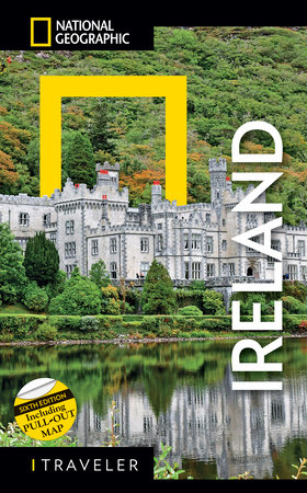 National Geographic Traveler Ireland 6th Edition by National Geographic