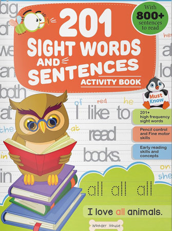 201 Sight Words And Sentence (With 800+ Sentences To Read): Activity Book For Children by Wonder House Books