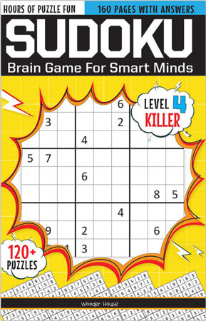 Sudoku - Brain Games For Smart Minds Level 4 Killer : Brain Booster Puzzles for Kids, 120+ Fun Games by Wonder House Books