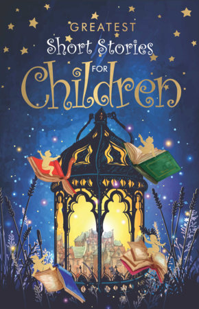 Greatest Short Stories For Children by Various