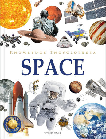 Knowledge Encyclopedia - Space by Wonder House Books
