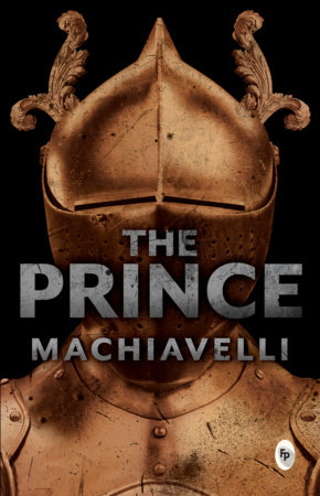 Prince, The by Niccolo Machiavelli