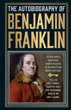 Autobiography of Benjamin Franklin, The by Benjamin Franklin