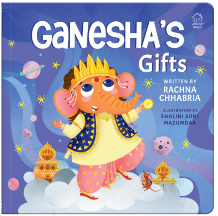 Ganesha’s Gifts by Rachna Chhabria