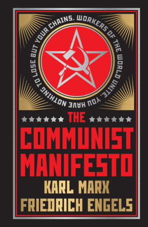 Communist Manifesto (Deluxe Hardbound Edition), The by Karl Marx and Friedrich Engels