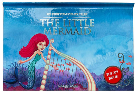 My First PopUp Fairy Tales Little Mermaid by Wonder House Books