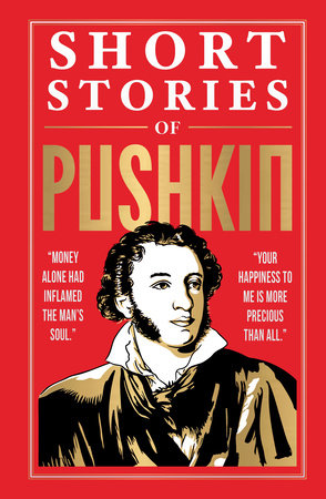 Short Stories of Pushkin by Alexander Pushkin
