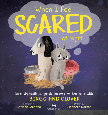 When I Feel Scared at Night by Elisabeth Norton